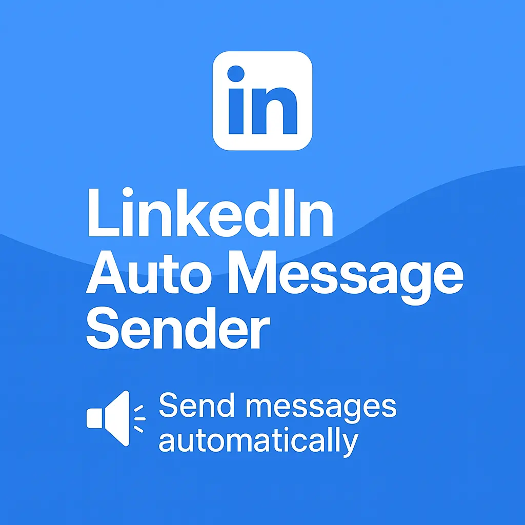 Linkedin Auto Message Sender